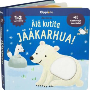 Oppi ja Ilo Älä Kutita Jääkarhua Äänikirja