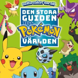 Den stora guiden till Pokémonvärlden