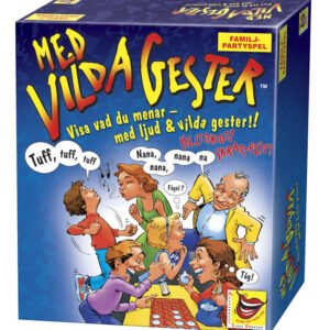 Med vilda gester