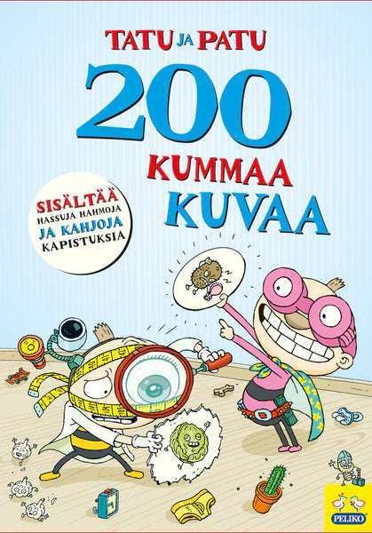 Tatu Ja Patu Peli 200 Kummaa Kuvaa